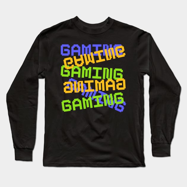 Gaming - Online Gaming Long Sleeve T-Shirt by Hip City Merch